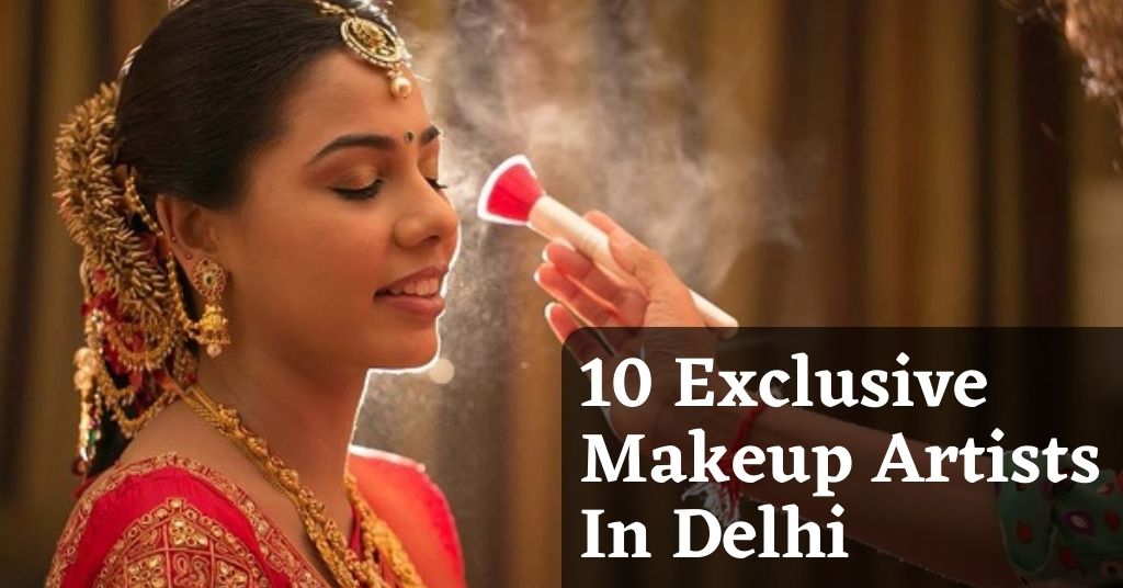 Makeup Artist In Delhi